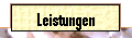 Leistungen